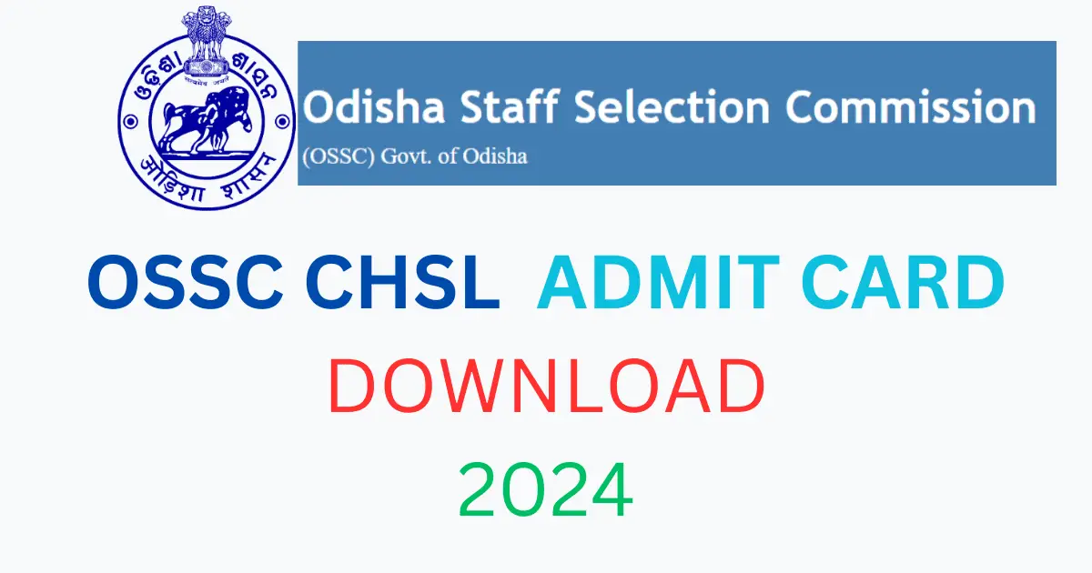 OSSC CHSL Admit Card 2024