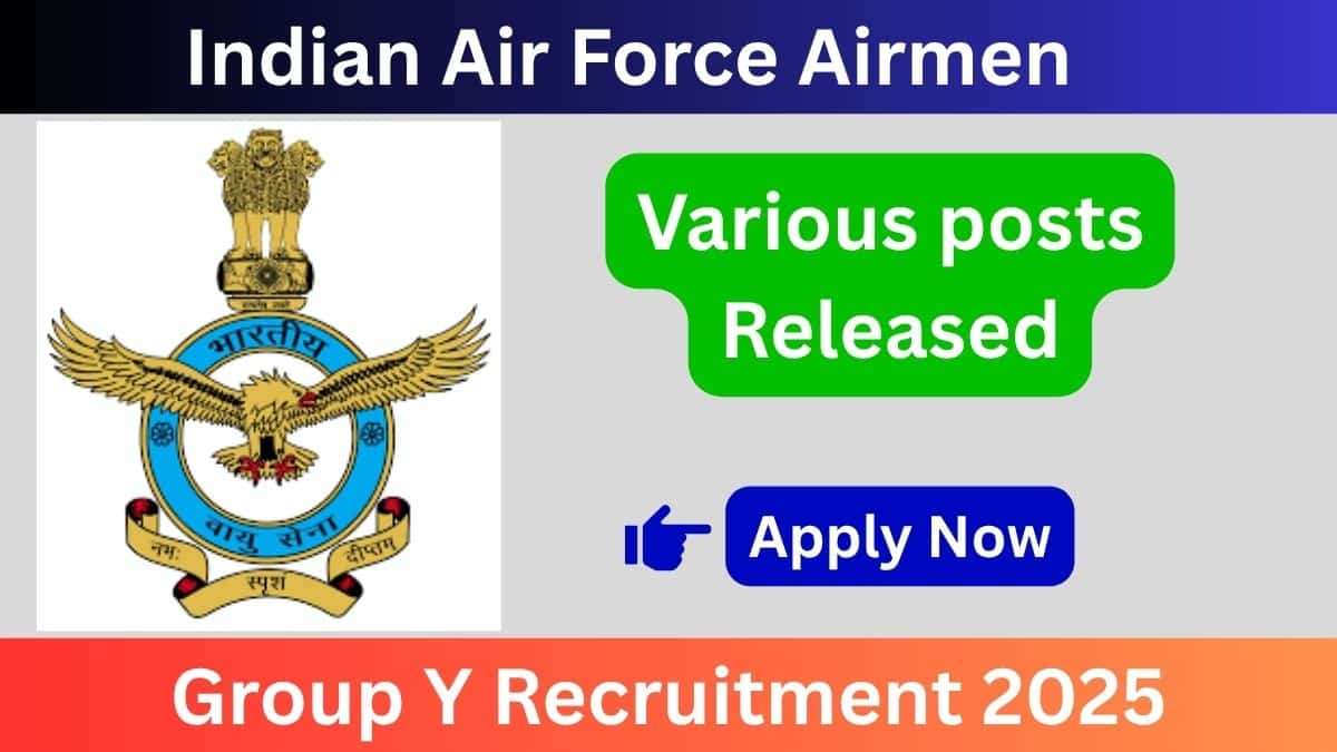 Indian Air Force Airmen Group Y Recruitment 2025